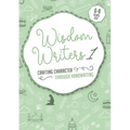 Wisdom Writers 1: Crafting Character Through Handwriting