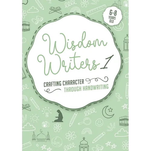 Wisdom Writers 1: Crafting Character Through Handwriting