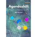 Agendashift: Outcome-oriented change and continuous transformation (2nd Edition)