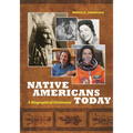 Native Americans Today: A Biographical Dictionary