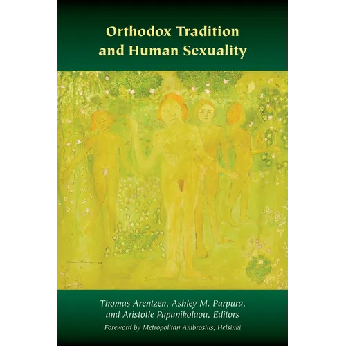 Orthodox Tradition and Human Sexuality