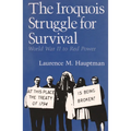 The Iroquois Struggle for Survival: World War II to Red Power
