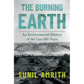 The Burning Earth: An Environmental History of the Last 500 Years