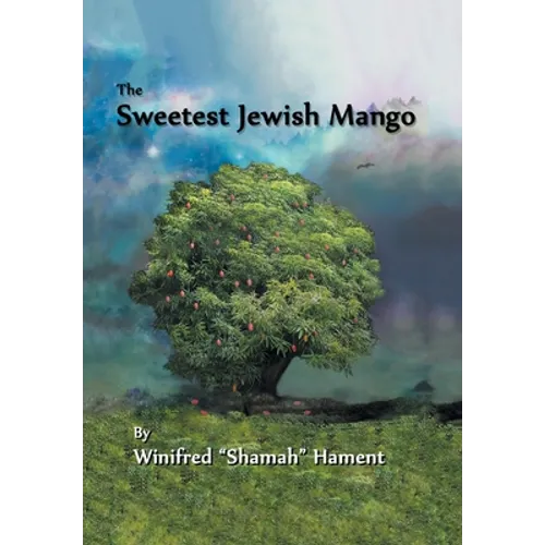 The Sweetest Jewish Mango