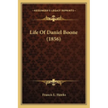 Life Of Daniel Boone (1856)
