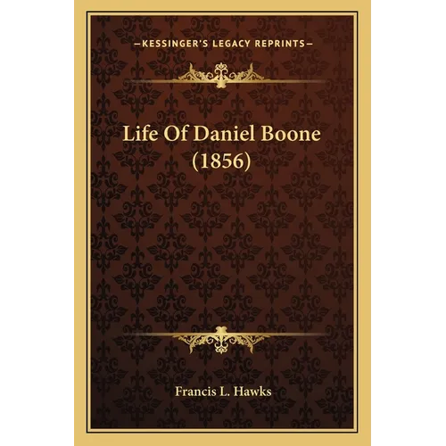 Life Of Daniel Boone (1856)