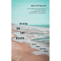 Death on the Beach: Essays from a Marginal World