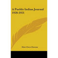 A Pueblo Indian Journal 1920-1921