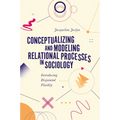Conceptualizing and Modeling Relational Processes in Sociology: Introducing Disjointed Fluidity