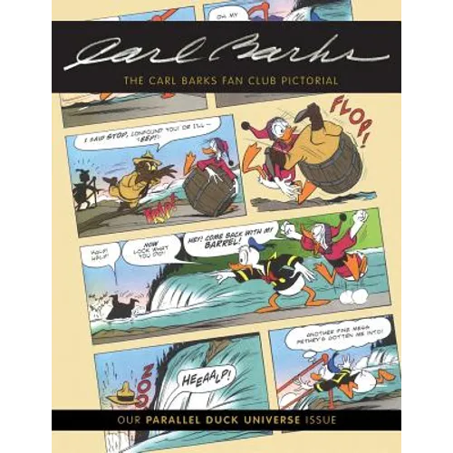 The Carl Barks Fan Club Pictorial: Our Parallel Duck Universe Issue