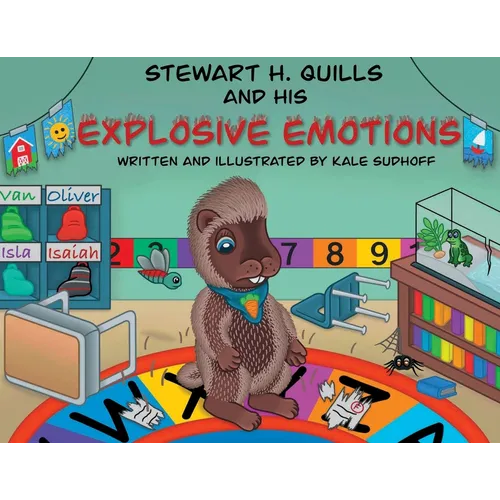 Stewart H. Quills and His Explosive Emotions
