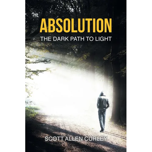Absolution: The Dark Path to Light