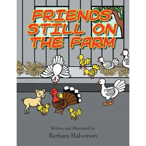 Friends Still on the Farm