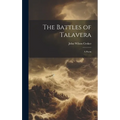 The Battles of Talavera: A Poem