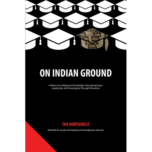 On Indian Ground: The Northwest