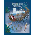 Where in the World Is Jo-Jo?: The Lost Christmas Elf