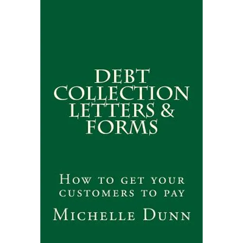 Debt Collection Letters & Forms: How to get your customers to pay