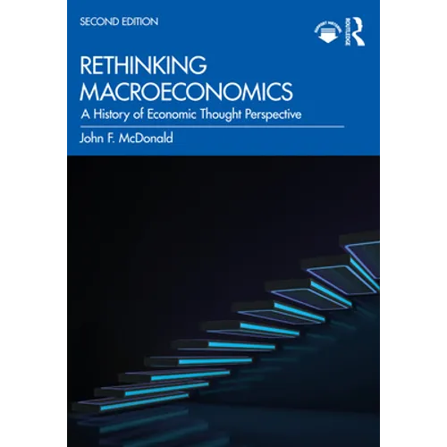 Rethinking Macroeconomics: A History of Economic Thought Perspective