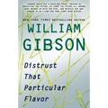 Distrust That Particular Flavor