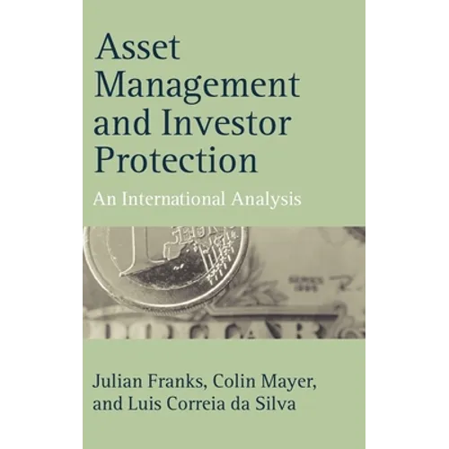 Asset Management and Investor Protection: An International Analysis