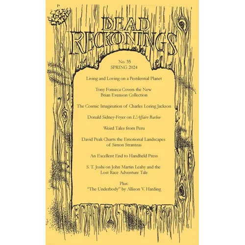 Dead Reckonings No. 35 (Spring 2024)