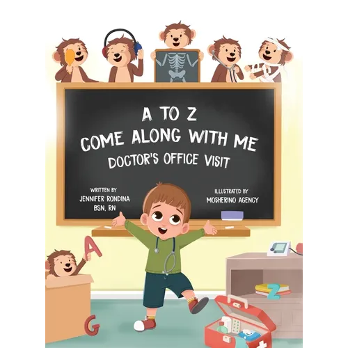 A to Z, Come Along with Me: Doctor's Office Visit