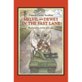 Melvil and Dewey in the Fast Lane
