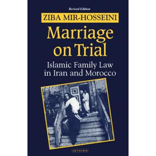 Marriage on Trial: A Study of Islamic Family Law