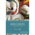 Minglements: Prose on Poetry and Life