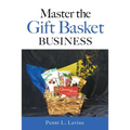 Master the Gift Basket Business