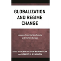Globalization and Regime Change: Lessons from the New Russia and the New Europe