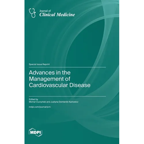 Advances in the Management of Cardiovascular Disease