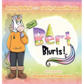 Bert Blurts!