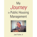 My Journey in Public Housing Management