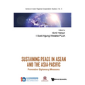 Sustaining Peace in ASEAN and the Asia-Pacific