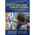 Implementing Positive Behavior Support Systems in Early Childhood and Elementary Settings: Null