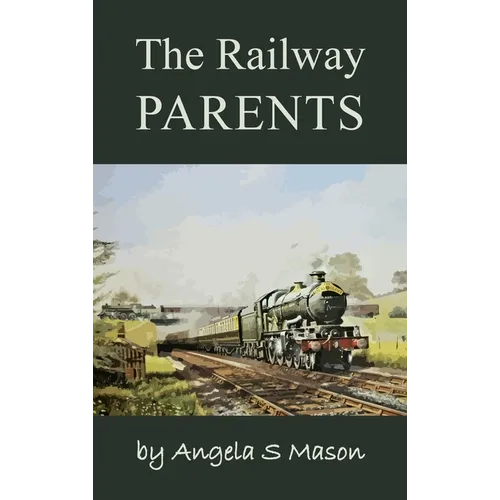 The Railway Parents