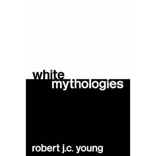 White Mythologies