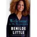 Welcome to My Breakdown: A Memoir