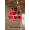 The Empty Stage: A Memoir