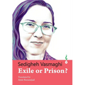 Exile or Prison?