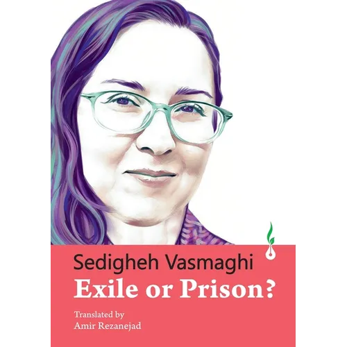 Exile or Prison?