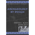 Archaeology by Design