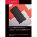 Routledge Handbook of Marxism and Post-Marxism