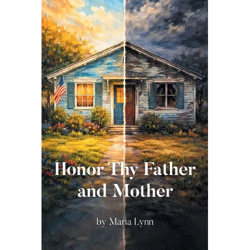 Honor Thy Father and Mother
