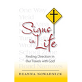 Signs in Life: Finding Direction in Our Travels with God