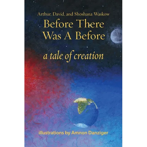 Before There Was a Before