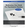 Medication Fact Book for Psychiatric Practice