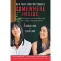 Somewhere Inside: One Sister's Captivity in North Korea and the Other's Fight to Bring Her Home