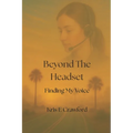 Beyond the Headset: Finding My Voice